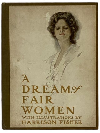 Item #2343258 A Dream of Fair Women. Alfred Tennyson, Meredith Nicholson, William Winter, James...