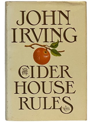 Item #2343283 The Cider House Rules. John Irving