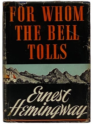 Item #2343293 For Whom the Bell Tolls. Ernest Hemingway