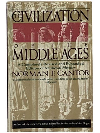 Item #2343315 The Civilization of the Middle Ages. Norman F. Cantor