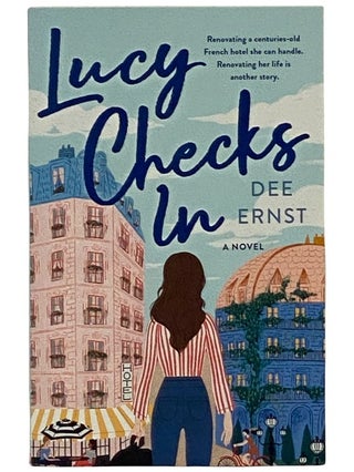 Item #2343317 Lucy Checks In: A Novel. Dee Ernst