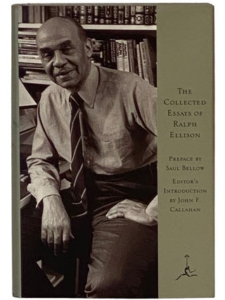 Item #2343322 The Collected Essays of Ralph Ellison (The Modern Library). Ralph Ellison, Saul...