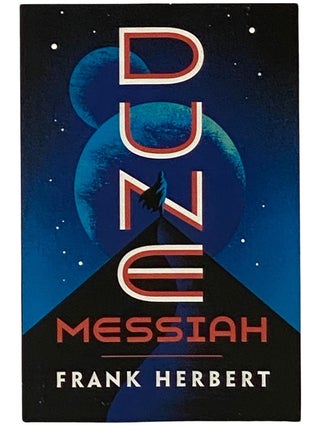 Item #2343375 Dune Messiah (The Dune Chronicles Book 2). Frank Herbert, Brian Herbert