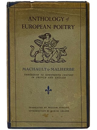 Item #2343464 Machault to Malherbe, Thirteenth to Seventeenth Century (Anthology of European...