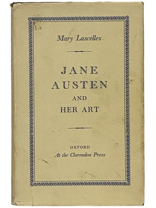 Item #2343491 Jane Austen and Her Art. Mary Lascelles
