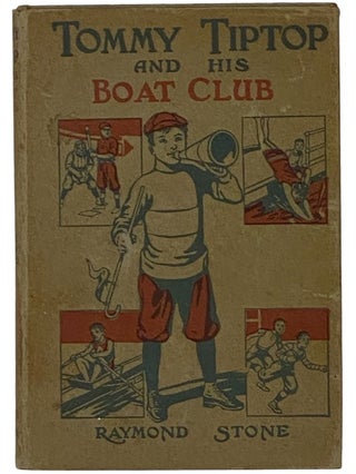Item #2343514 Tommy Tiptop and His Boat Club or, the Young Hunters of Hemlock Island. Raymond Stone