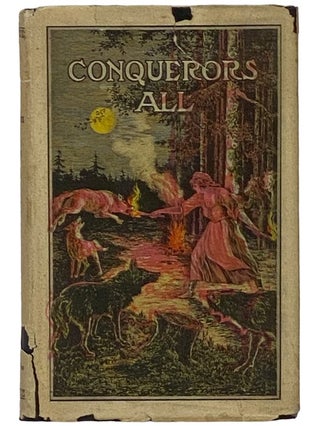 Item #2343519 Conquerors All: Based on Facts. Francena Hill Higgins