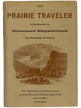 Item #2343523 The Prairie Traveler: A Hand-book of Overland Expeditions, with Maps,...