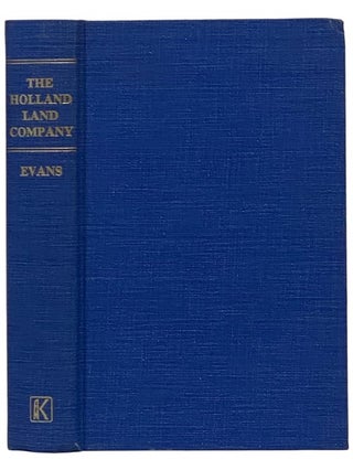 Item #2343552 The Holland Land Company. Paul D. Evans