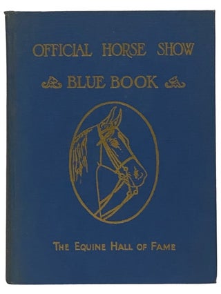 Item #2343554 The Official Horse Show Blue Book, Events of 1945 (Thirty-Ninth Annual Edition