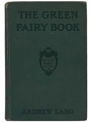 The Green Fairy Book (The Lang Fairy Series