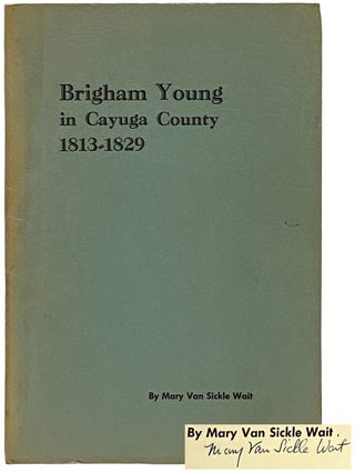 Brigham Young in Cayuga County, 1813-1829
