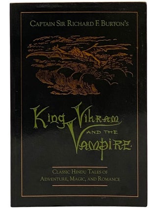 Item #2343771 King Vikran and the Vampire (Classic Hindu Tales of Adventure, Magic, and Romance)....