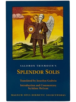 Splendor Solis (Magnum Opus Hermetic Sourceworks, Book 8