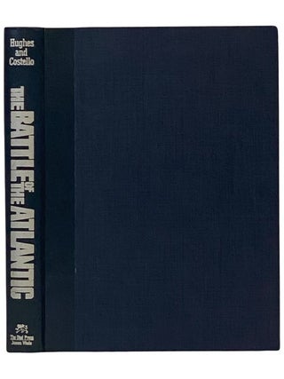 Item #2344230 The Battle of the Atlantic. Terry Hughes, John Costello