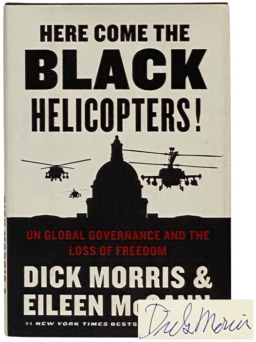 Here Come the Black Helicopters!: UN Global Governance and the