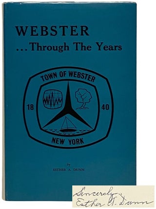 Webster Through the Years. Esther A. Dunn.