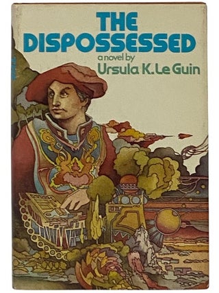 Item #2344371 The Dispossessed: A Novel. Ursula K. Le Guin, Kroeber, LeGuin