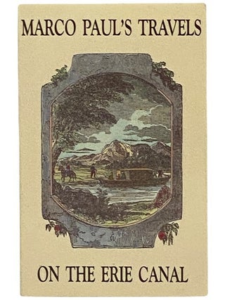 Item #2344588 Marco Paul's Voyages and Travels on the Erie Canal. Jacob Abbott