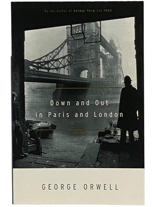 Item #2344616 Down and Out in Paris and London. George Orwell