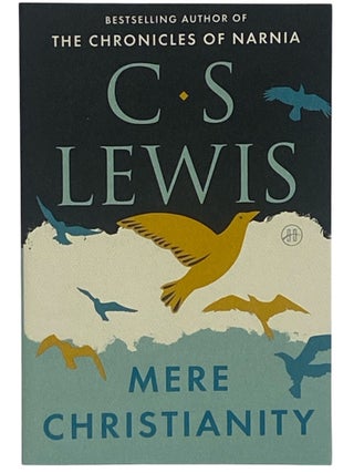 Item #2344621 Mere Christianity. C. S Lewis, Clive Staples