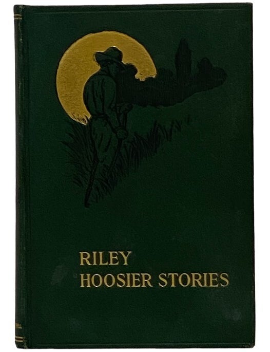 Riley Hoosier Stories | James Whitcomb Riley