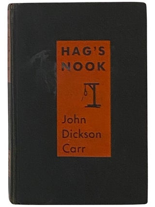 Item #2344897 Hag's Nook (Gideon Fell Mystery Series Book 1). John Dickson Carr