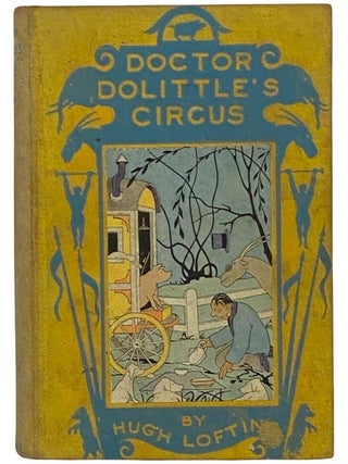Item #2344967 Doctor Dolittle's Circus. Hugh Lofting
