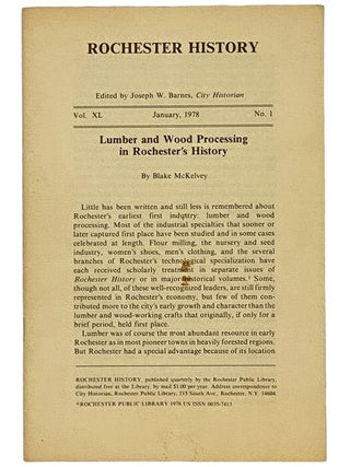 Item #2345098 Lumber and Wood Processing in Rochester's History (Rochester History, January,...