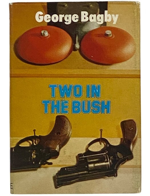 Item #2345333 Two in the Bush. George Bagby, Aaron Marc Stein.