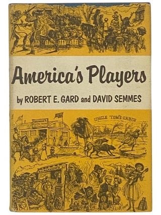 Item #2345519 America's Players. Robert E. Gard, David Semmes