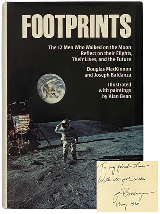 Item #2345999 Footprints: The 12 Men Who Walked on the Moon Reflect on Their Flights, Their...