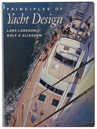 Item #2346243 Principles of Yacht Design. Lars Larrson, Rolf E. Eliasson