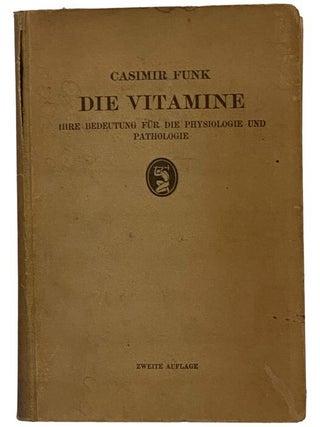 Item #2346252 Die Vitamine: Ihre Bedeutung fur die Physiologie und Pathologie, Mit 73 Abbildungen...