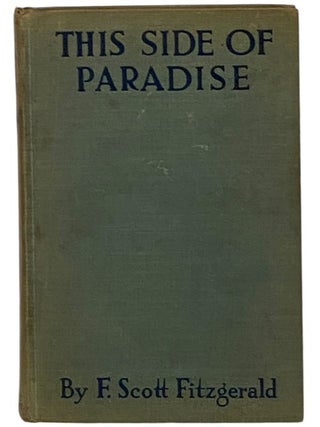 Item #2346337 This Side of Paradise. F. Scott Fitzgerald