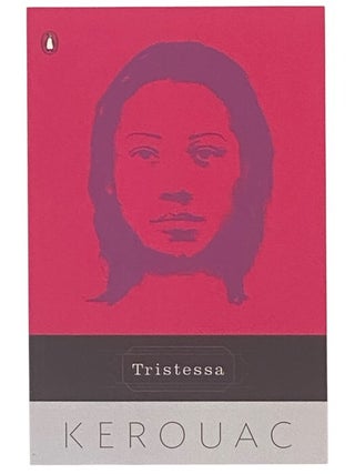 Item #2347204 Tristessa. Jack Kerouac