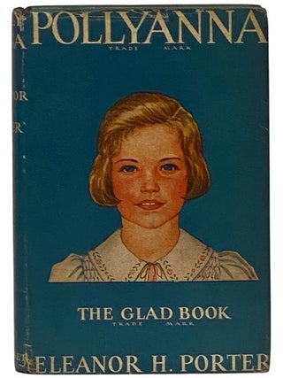 Item #2347346 Pollyanna (The Glad Book Series). Eleanor H. Porter