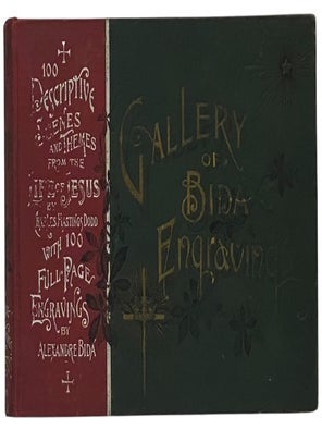 Item #2347567 Gallery of Bida Engravings, Containing One Hundred Descriptive Scenes and Themes...