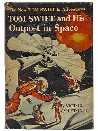 Item #2347686 Tom Swift and His Outpost in Space (The New Tom Swift Jr. Adventures, Book 6)....