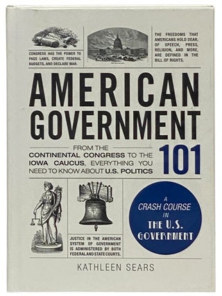 Item #2347895 American Government 101: From the Continental Congress to the Iowa Caucus,...