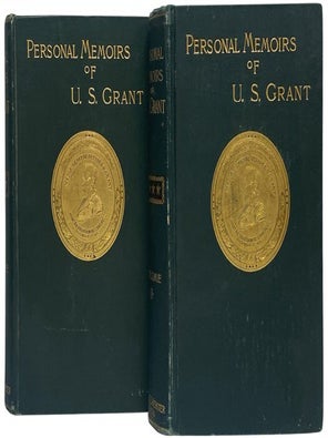 Personal Memoirs of U.S. Grant, in Two Volumes [Ulysses] [Shoulder Strap Edition. Ulysses S. Grant.
