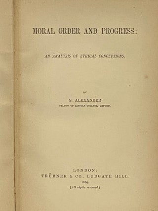 Moral Order and Progress: An Analysis of Ethical Conceptions (The English and Foreign Philosophical Library)