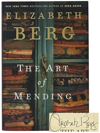 Item #2348357 The Art of Mending: A Novel. Elizabeth Berg