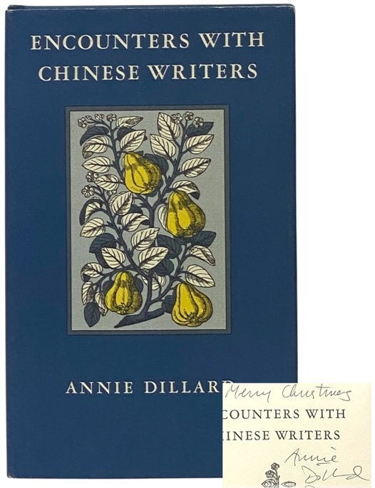 Item #2348591 Encounters with Chinese Writers. Annie Dillard.