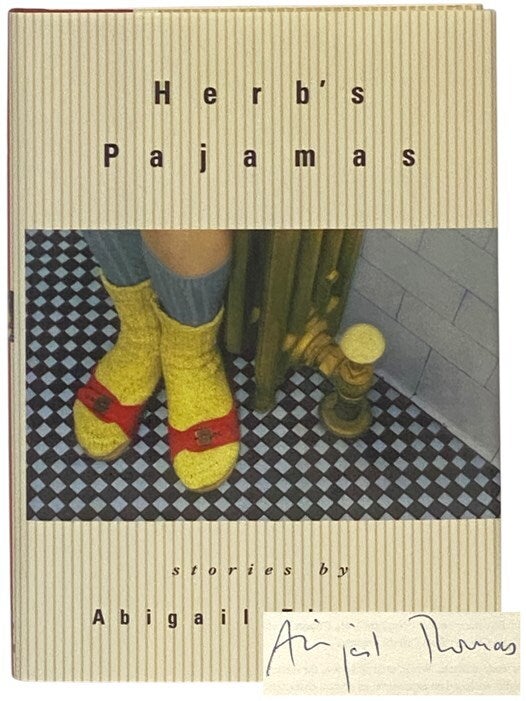 Herb's Pajamas Stories Abigail Thomas First Edition