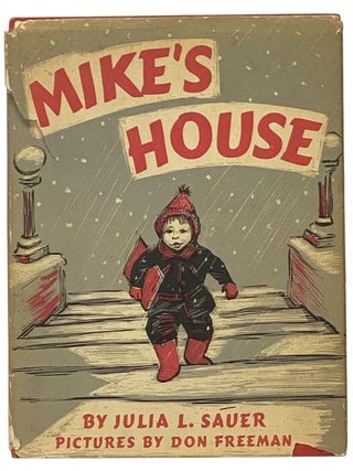 Mike's House. Julia L. Sauer.