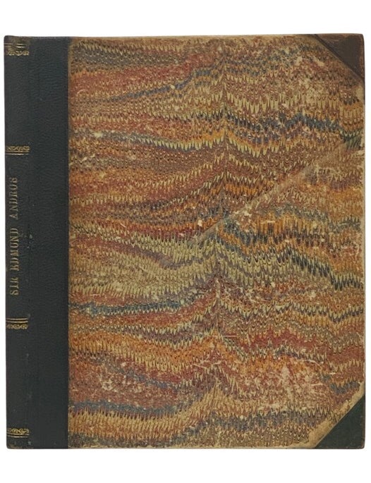 Item #2348697 A Memoir of Sir Edmund Andros, Knt., Governor of New England, New York and Virginia, &c., &c., with a Portrait. William Henry Whitmore.
