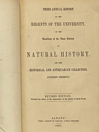 Third Annual Report of the Regents of the University, on the Condition of the State Cabinet of Natural History, and the Historical and Antiquarian Collection, Annexed Thereto.