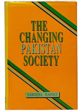 Item #2348901 The Changing Pakistan Society. Sabeeha Hafeez