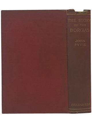 The Story of the Borgias